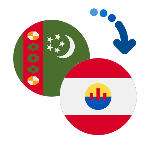Wie kann man online Geld von Turkmenistan nach Französisch-Polynesien senden?